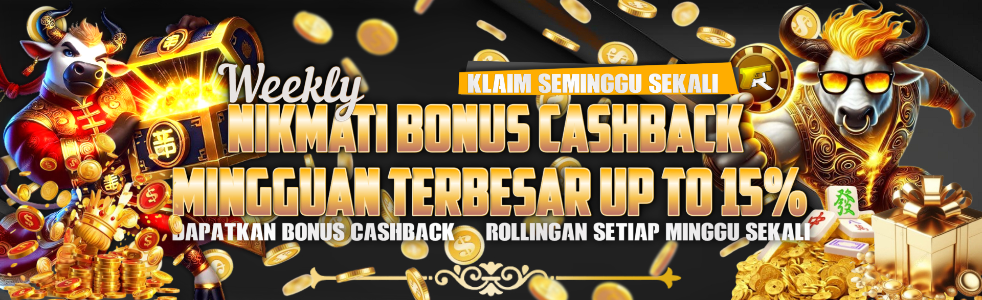 BONUS MINGGUAN TERBESAR UP TO 15%